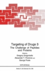 Image for Targeting of Drugs 3 : The Challenge of Peptides and Proteins
