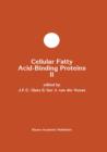 Image for Cellular Fatty Acid-Binding Proteins II : Proceedings of the 2nd International Workshop on Fatty Acid-Binding Proteins, Maastricht, August 31 and September 1, 1992