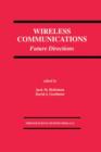 Image for Wireless Communications : Future Directions