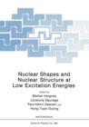 Image for Nuclear Shapes and Nuclear Structure at Low Excitation Energies
