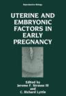 Image for Uterine and Embryonic Factors in Early Pregnancy