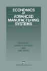 Image for Economics of Advanced Manufacturing Systems
