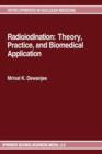 Image for Radioiodination: Theory, Practice, and Biomedical Applications