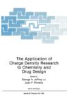 Image for The Application of Charge Density Research to Chemistry and Drug Design