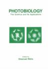 Image for Photobiology : The Science and Its Applications
