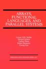 Image for Arrays, Functional Languages, and Parallel Systems