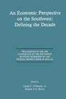 Image for An Economic Perspective on the Southwest: Defining the Decade