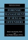 Image for Forensic Management of Sexual Offenders