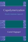 Image for Copolymerization : Toward a Systematic Approach