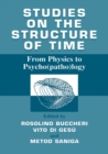 Image for Studies on the structure of time