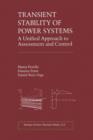 Image for Transient Stability of Power Systems : A Unified Approach to Assessment and Control