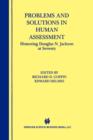 Image for Problems and Solutions in Human Assessment : Honoring Douglas N. Jackson at Seventy