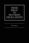 Image for From Dirac to Neutrino Oscillations