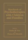 Image for Handbook of Psychotherapies with Children and Families