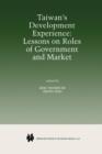 Image for Taiwan’s Development Experience: Lessons on Roles of Government and Market