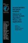 Image for Multicriteria Decision Making : Advances in MCDM Models, Algorithms, Theory, and Applications