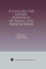 Image for Fulfilling the Export Potential of Small and Medium Firms