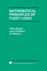 Image for Mathematical Principles of Fuzzy Logic