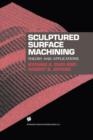 Image for Sculptured Surface Machining : Theory and applications