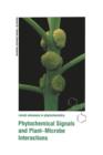 Image for Phytochemical Signals and Plant-Microbe Interactions