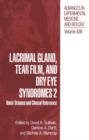 Image for Lacrimal Gland, Tear Film, and Dry Eye Syndromes 2 : Basic Science and Clinical Relevance