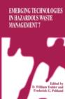 Image for Emerging Technologies in Hazardous Waste Management 7