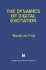 Image for The Dynamics of Digital Excitation
