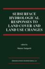 Image for Subsurface Hydrological Responses to Land Cover and Land Use Changes