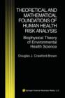 Image for Theoretical and Mathematical Foundations of Human Health Risk Analysis