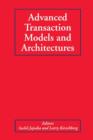 Image for Advanced Transaction Models and Architectures