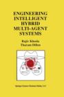 Image for Engineering Intelligent Hybrid Multi-Agent Systems