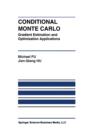 Image for Conditional Monte Carlo : Gradient Estimation and Optimization Applications