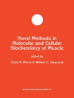 Image for Novel Methods in Molecular and Cellular Biochemistry of Muscle