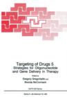 Image for Targeting of Drugs 5 : Strategies for Oligonucleotide and Gene Delivery in Therapy