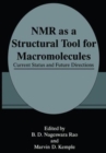 Image for NMR as a Structural Tool for Macromolecules : Current Status and Future Directions