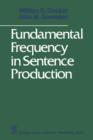 Image for Fundamental Frequency in Sentence Production