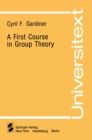 Image for First Course in Group Theory