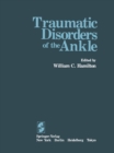 Image for Traumatic Disorders of the Ankle