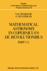 Image for Mathematical Astronomy in Copernicus&#39; De Revolutionibus: In Two Parts