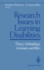 Image for Research Issues in Learning Disabilities: Theory, Methodology, Assessment, and Ethics