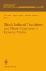 Image for Shock Induced Transitions and Phase Structures in General Media