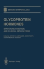 Image for Glycoprotein Hormones: Structure, Function, and Clinical Implications