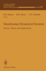 Image for Hamiltonian Dynamical Systems: History, Theory, and Applications