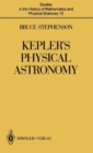 Image for Kepler’s Physical Astronomy