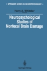 Image for Neuropsychological Studies of Nonfocal Brain Damage: Dementia and Trauma