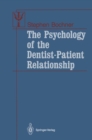 Image for Psychology of the Dentist-Patient Relationship