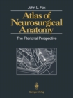 Image for Atlas of Neurosurgical Anatomy : The Pterional Perspective