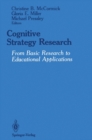 Image for Cognitive Strategy Research: From Basic Research to Educational Applications