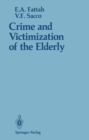 Image for Crime and Victimization of the Elderly