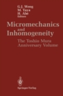 Image for Micromechanics and Inhomogeneity: The Toshio Mura 65th Anniversary Volume